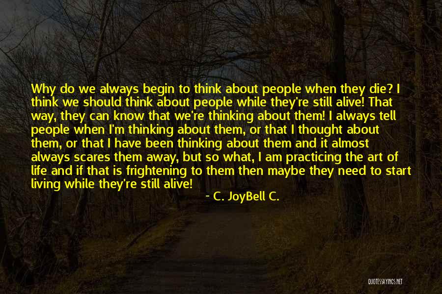 Langhofer Erin Quotes By C. JoyBell C. Langhofer Erin Quotes By C. JoyBell C.