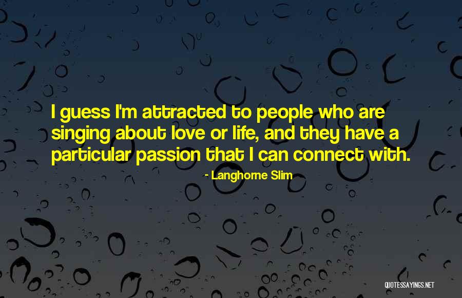 Langhorne Slim Quotes 721479