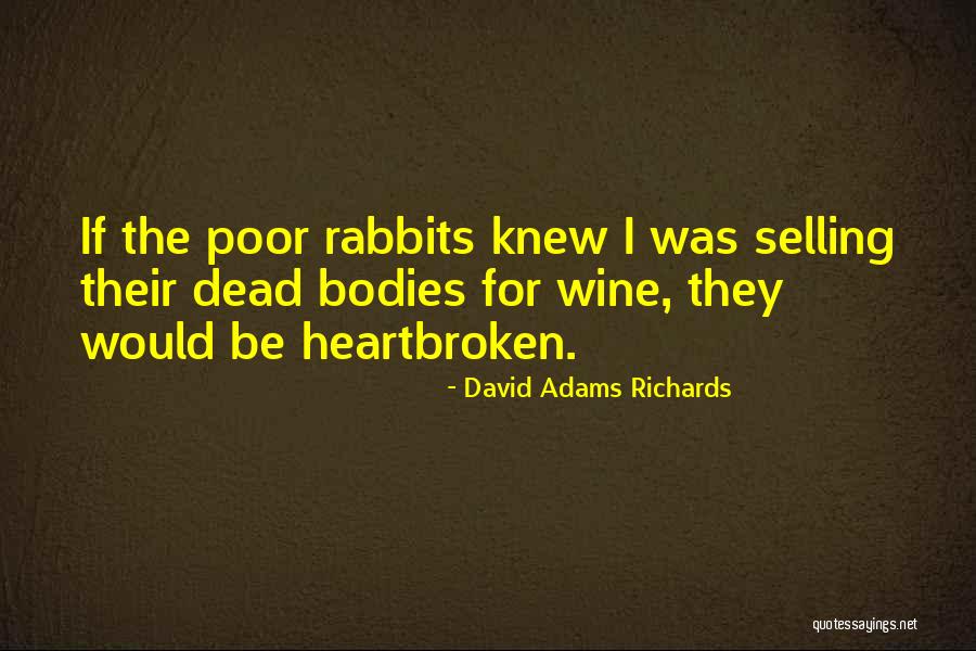 Langis At Tubig Quotes By David Adams Richards Langis At Tubig Quotes By David Adams Richards