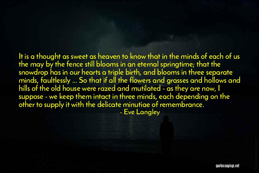 Langley Quotes By Eve Langley Langley Quotes By Eve Langley