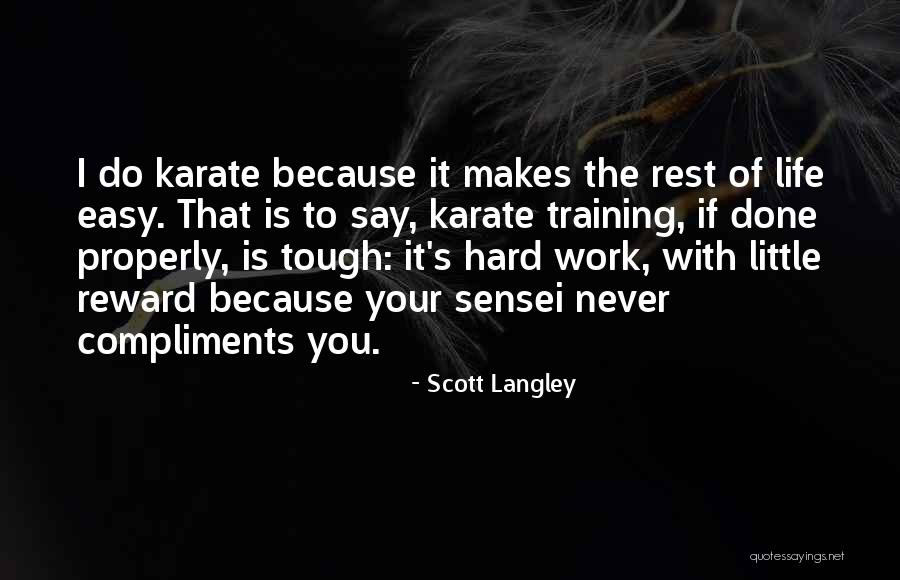 Langley Quotes By Scott Langley Langley Quotes By Scott Langley