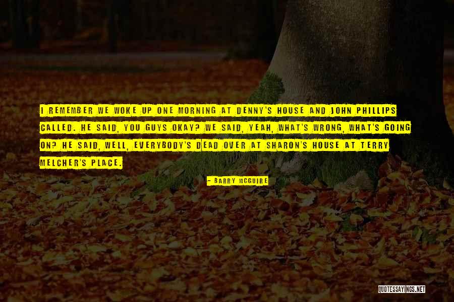 Langmores Quotes By Barry McGuire Langmores Quotes By Barry McGuire
