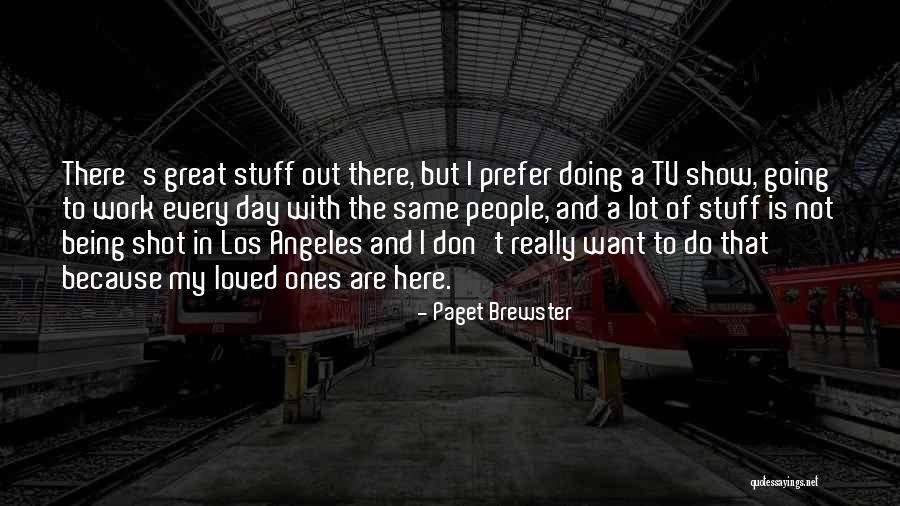 Langohr Namur Quotes By Paget Brewster Langohr Namur Quotes By Paget Brewster