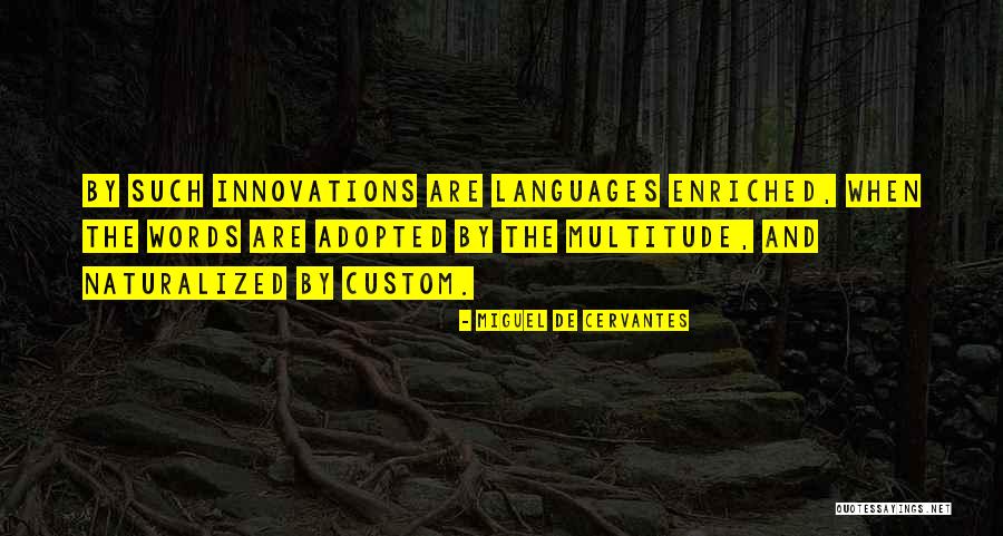 Langoustine Recipes Quotes By Miguel De Cervantes Langoustine Recipes Quotes By Miguel De Cervantes