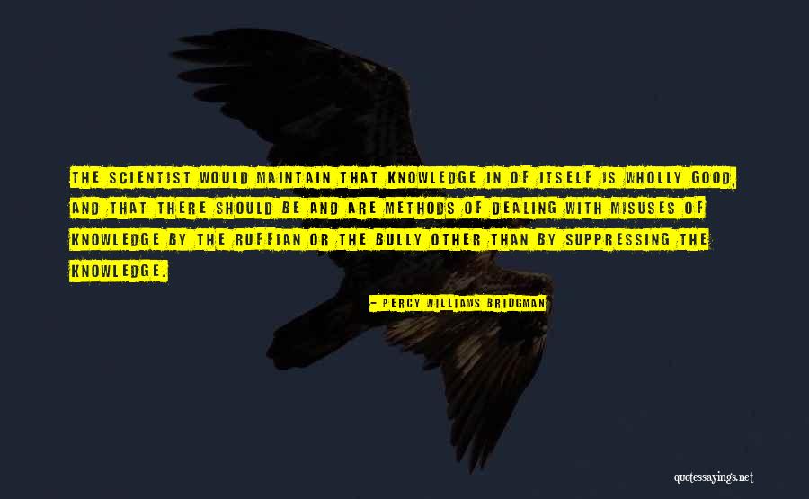 Langrickenbach Quotes By Percy Williams Bridgman Langrickenbach Quotes By Percy Williams Bridgman