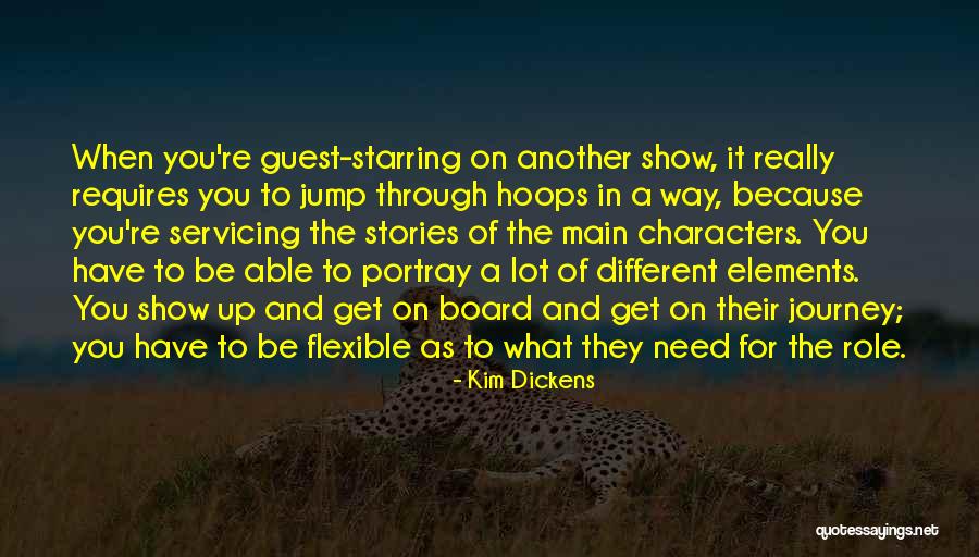 Langrishe Troupe Quotes By Kim Dickens Langrishe Troupe Quotes By Kim Dickens