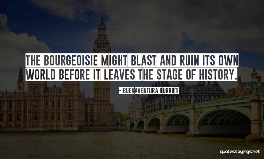 Langschl Fer Quotes By Buenaventura Durruti Langschl Fer Quotes By Buenaventura Durruti