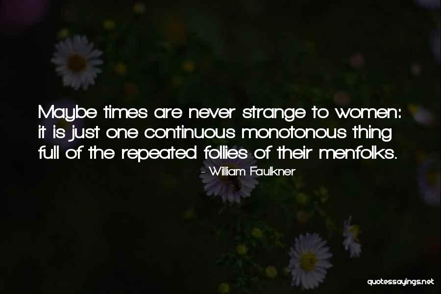 Langschl Fer Quotes By William Faulkner Langschl Fer Quotes By William Faulkner