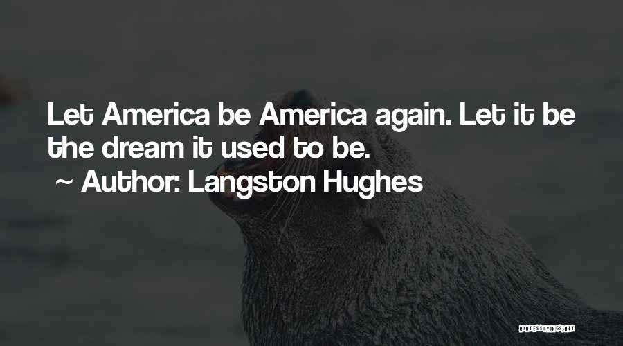 Langston Hughes Quotes 1775377