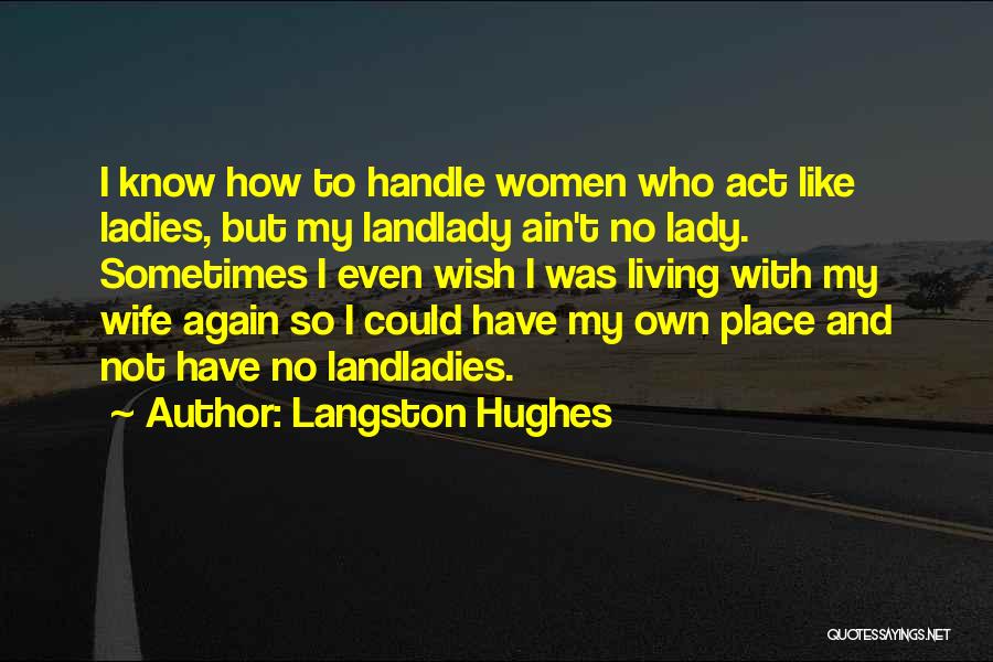 Langston Hughes Quotes 228650