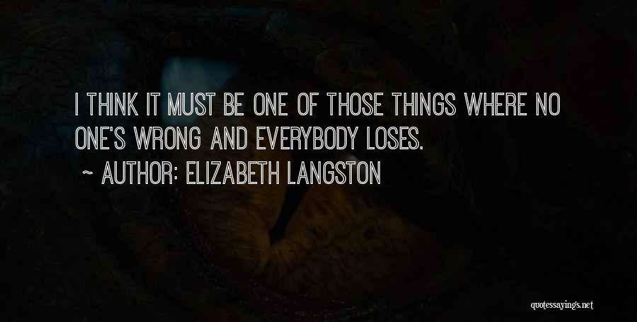 Langston Quotes By Elizabeth Langston