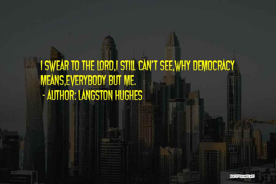 Langston Quotes By Langston Hughes