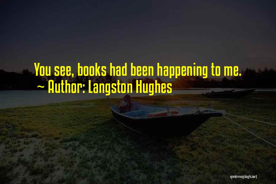 Langston Quotes By Langston Hughes