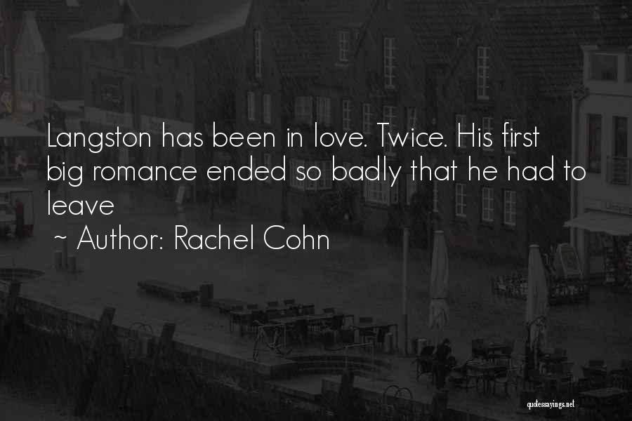 Langston Quotes By Rachel Cohn