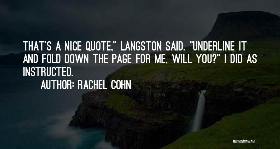 Langston Quotes By Rachel Cohn