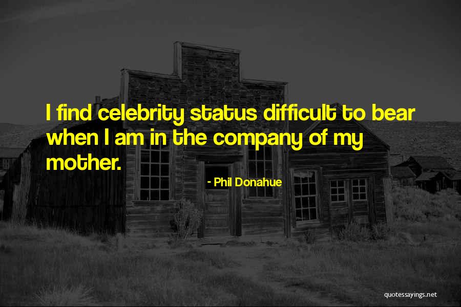Langstroth Frames Quotes By Phil Donahue Langstroth Frames Quotes By Phil Donahue
