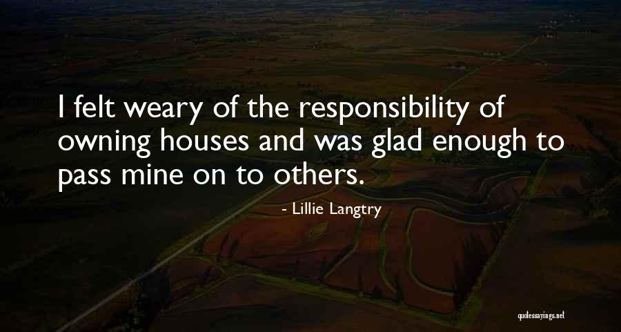Langtry Quotes By Lillie Langtry Langtry Quotes By Lillie Langtry
