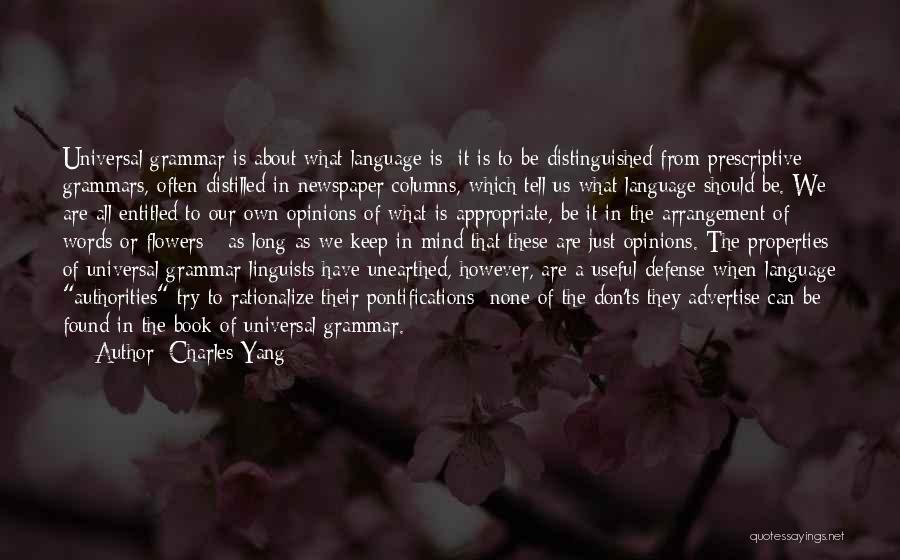 Language Acquisition Quotes By Charles Yang