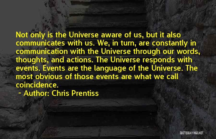 Language And Communication Quotes By Chris Prentiss