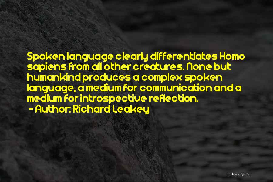 Language And Communication Quotes By Richard Leakey