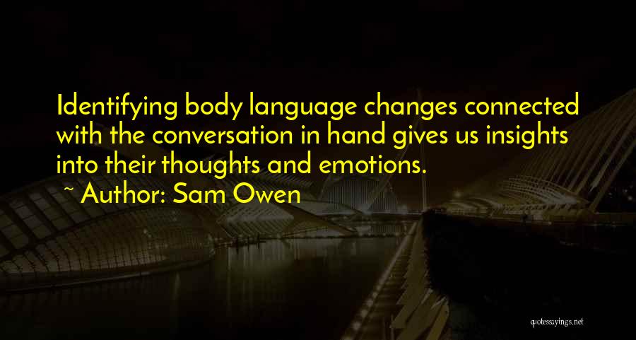 Language And Communication Quotes By Sam Owen