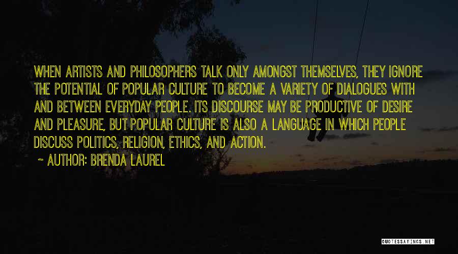 Language And Culture Quotes By Brenda Laurel