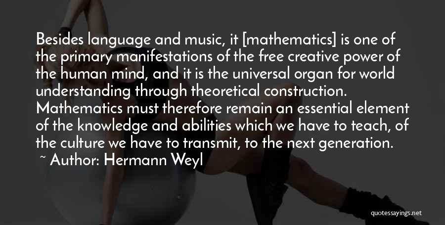 Language And Culture Quotes By Hermann Weyl