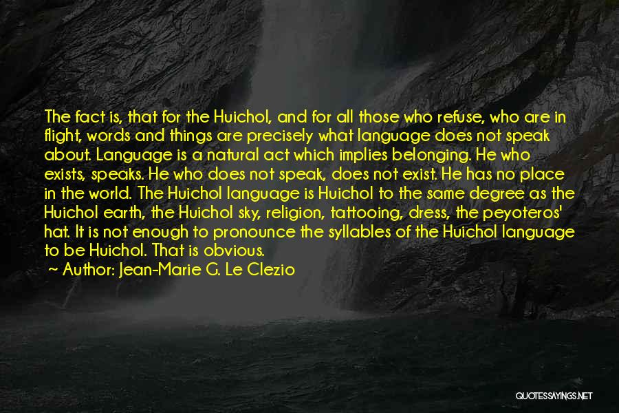 Language And Culture Quotes By Jean-Marie G. Le Clezio