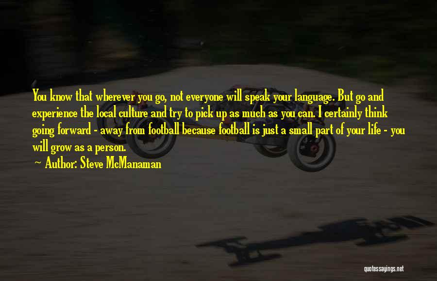 Language And Culture Quotes By Steve McManaman