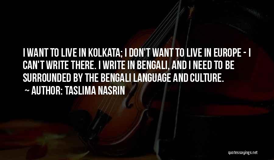 Language And Culture Quotes By Taslima Nasrin