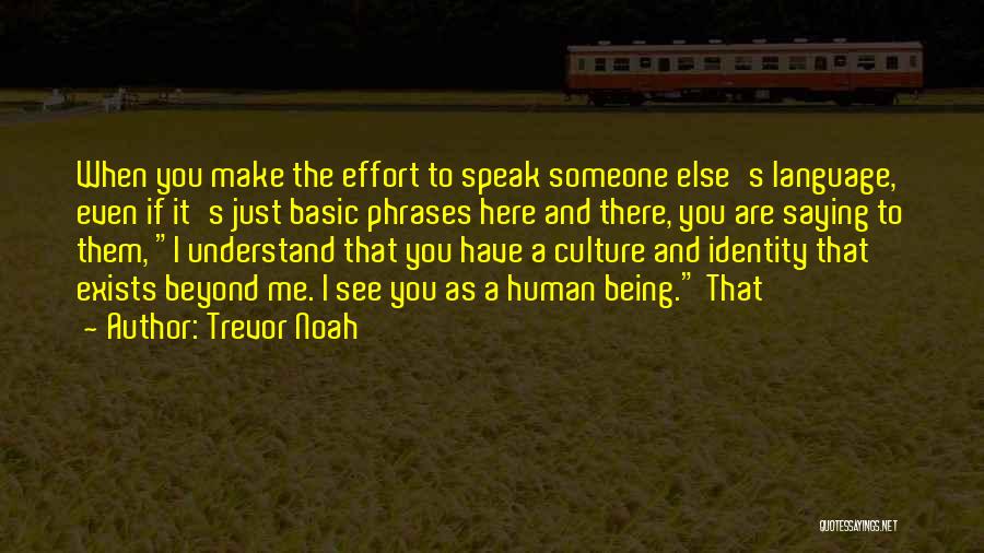 Language And Culture Quotes By Trevor Noah