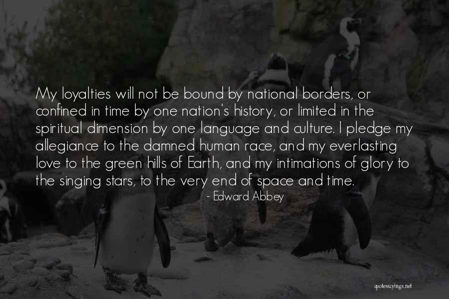 Language And Humanity Quotes By Edward Abbey Language And Humanity Quotes By Edward Abbey