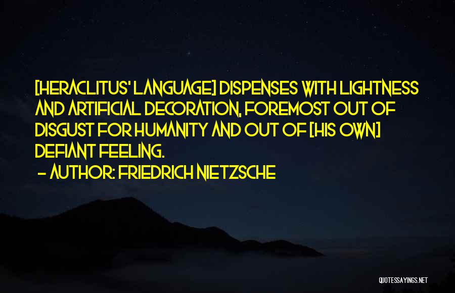 Language And Humanity Quotes By Friedrich Nietzsche