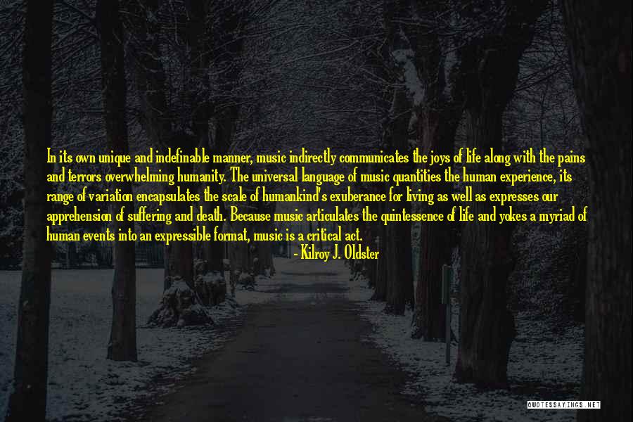 Language And Humanity Quotes By Kilroy J. Oldster Language And Humanity Quotes By Kilroy J. Oldster