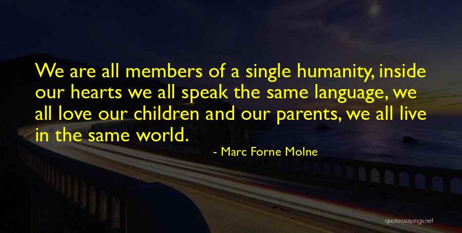 Language And Humanity Quotes By Marc Forne Molne