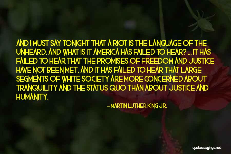 Language And Humanity Quotes By Martin Luther King Jr. Language And Humanity Quotes By Martin Luther King Jr.