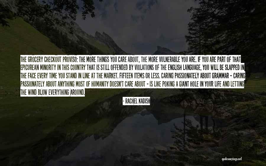 Language And Humanity Quotes By Rachel Kadish Language And Humanity Quotes By Rachel Kadish