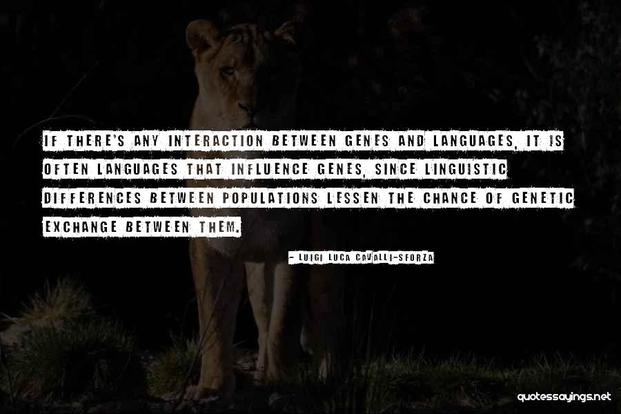Language And Linguistics Quotes By Luigi Luca Cavalli-Sforza Language And Linguistics Quotes By Luigi Luca Cavalli-Sforza