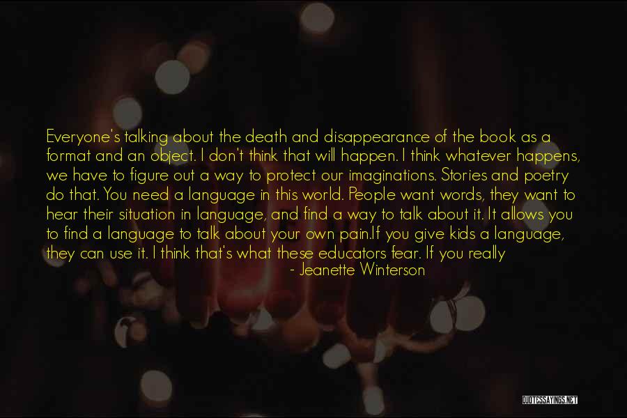 Language And Literacy Quotes By Jeanette Winterson Language And Literacy Quotes By Jeanette Winterson