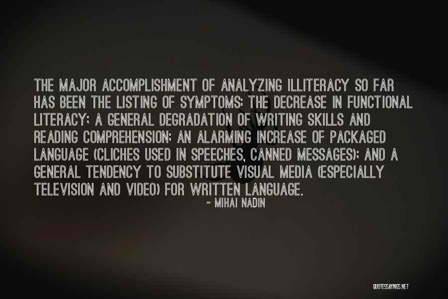 Language And Literacy Quotes By Mihai Nadin Language And Literacy Quotes By Mihai Nadin
