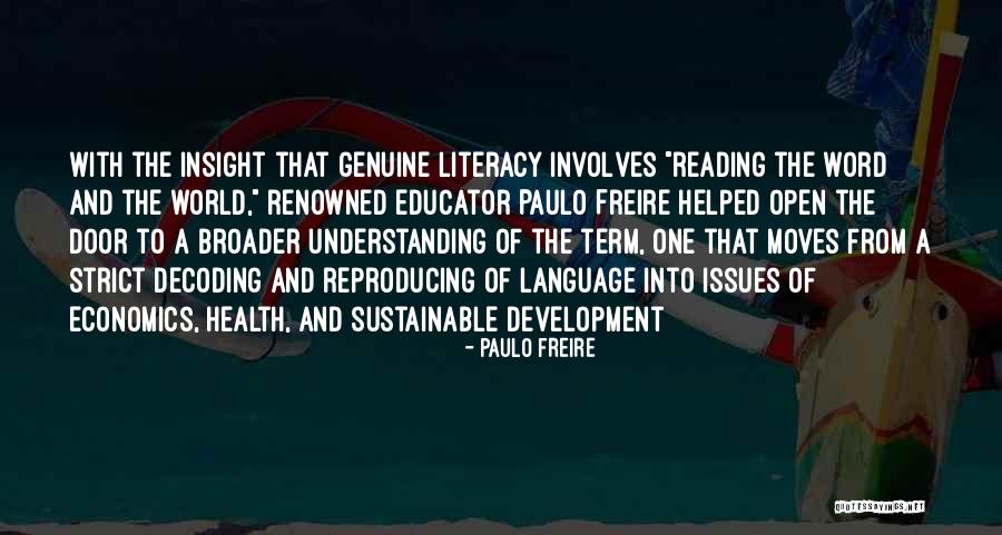 Language And Literacy Quotes By Paulo Freire Language And Literacy Quotes By Paulo Freire