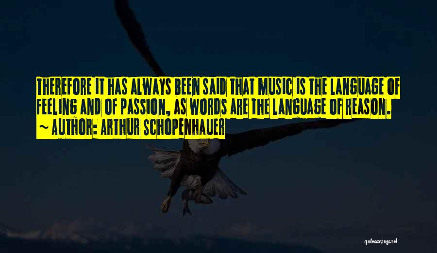 Language And Music Quotes By Arthur Schopenhauer