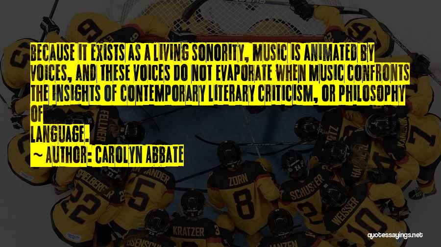 Language And Music Quotes By Carolyn Abbate