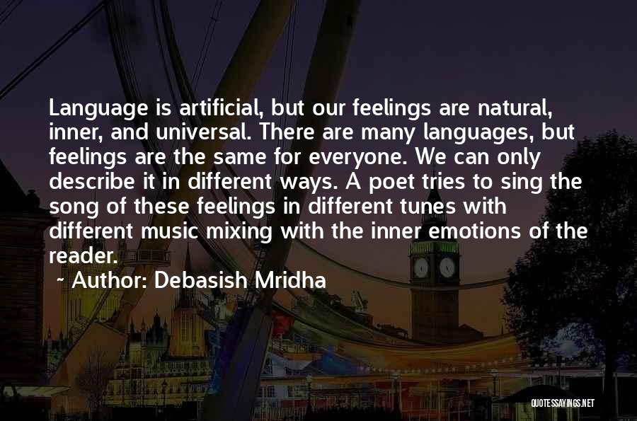 Language And Music Quotes By Debasish Mridha