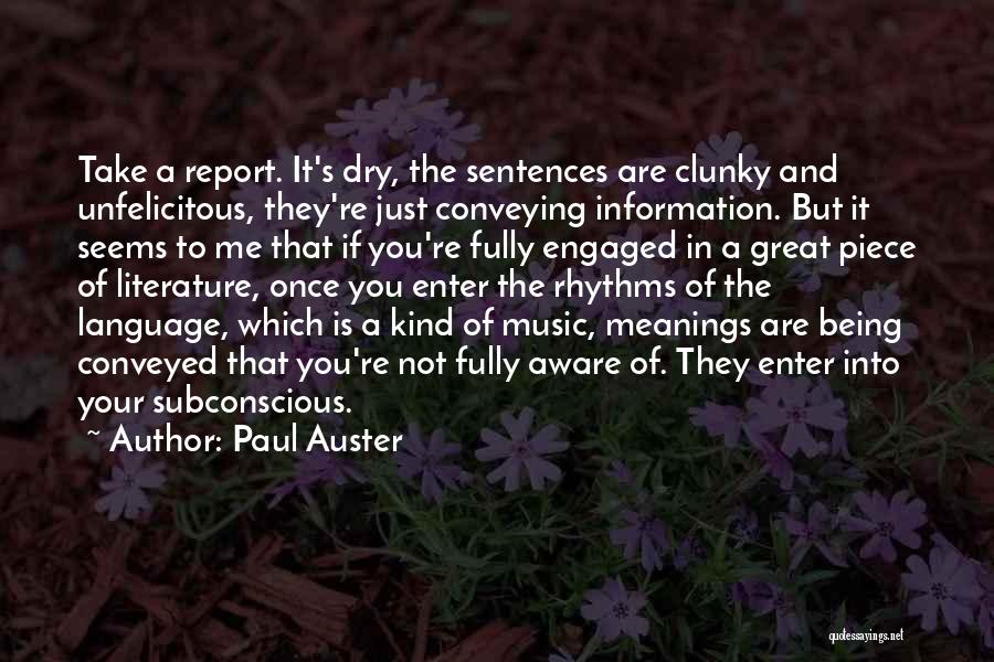 Language And Music Quotes By Paul Auster