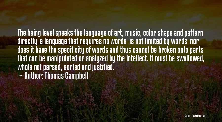 Language And Music Quotes By Thomas Campbell