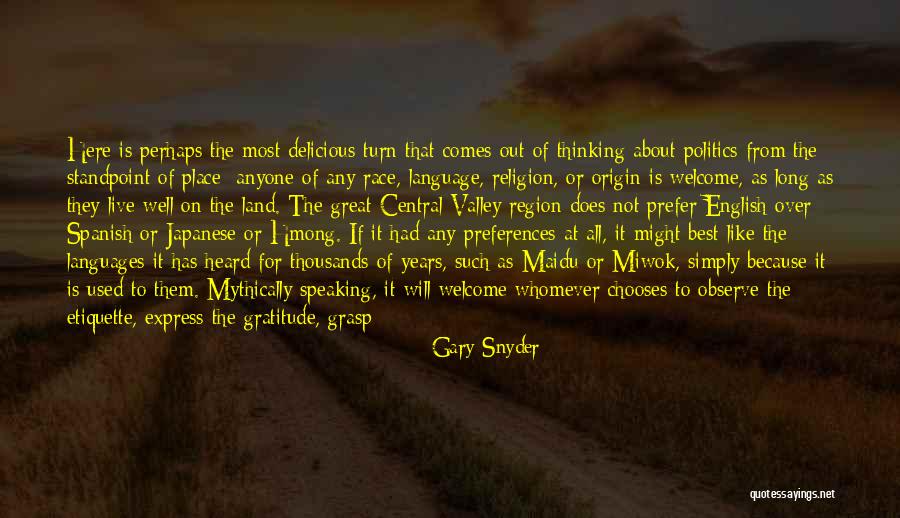 Language And Politics Quotes By Gary Snyder