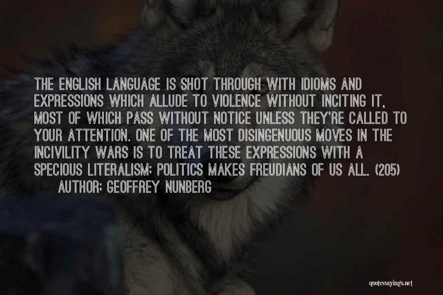 Language And Politics Quotes By Geoffrey Nunberg Language And Politics Quotes By Geoffrey Nunberg
