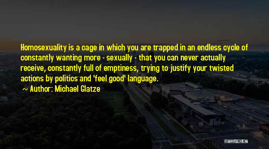 Language And Politics Quotes By Michael Glatze Language And Politics Quotes By Michael Glatze