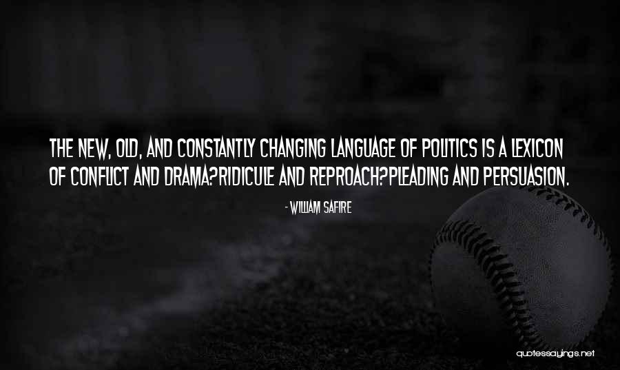 Language And Politics Quotes By William Safire